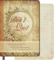 Soft Back Don't Quit Journal Books